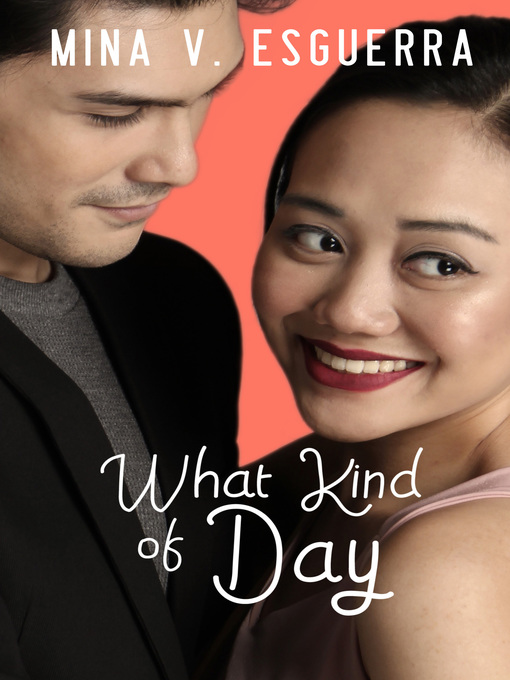 Title details for What Kind of Day by Mina V. Esguerra - Wait list